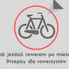 Jak jeździć rowerem po mieście - uniknij niebezpieczeństw i mandatów