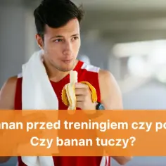 Banan przed czy po treningu – co wybrać dla lepszej energii?